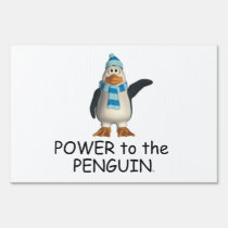 TEE Power to the Penguin yard signs
