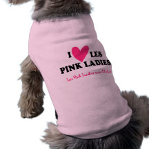 Tee-shirt (cat/dog) “I ♥ Pink Ladies " Dog Tee