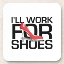TEE Work for Shoes Beverage Coaster