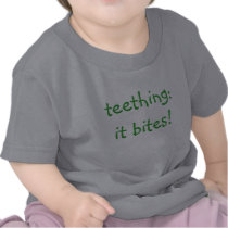 teething... t-shirts