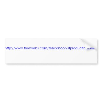 Teh Cartoonist Productions website Bumper Sticker by Sonicrulez10