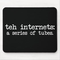 teh internets mousepads