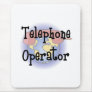 Telephone Operator Mousepad.
