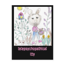 Telepsychopathical itty postcard
