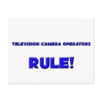 Television Camera Operators Rule! postcards