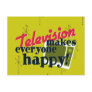 Television Makes Everyone Happy! Post Cards