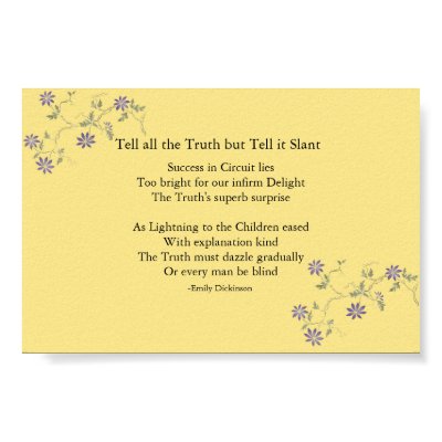Tell all the Truth but Tell it Slant Poster by chel1342