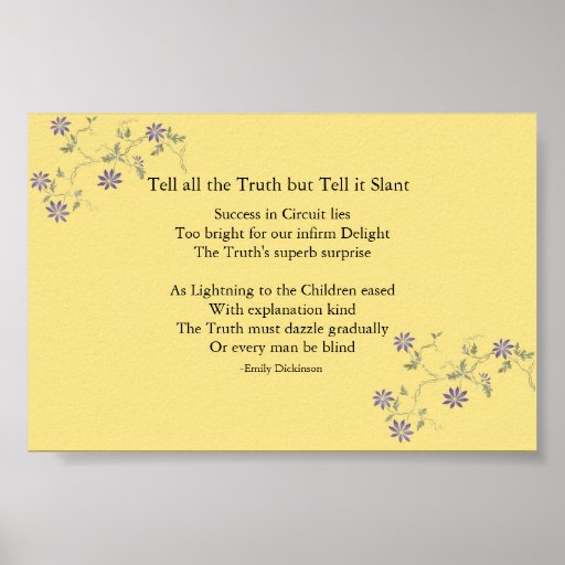 Tell all the Truth but Tell it Slant Poster