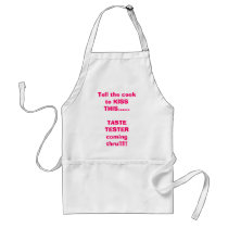 Tell the cook to KISS THIS......              T... aprons