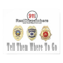 Tell Them Where To Go 911 Dispatcher Poster posters