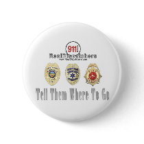 Tell Them Where To Go Dispatcher Button by RealSlogans Tell Them Where To Go Dispatcher Button