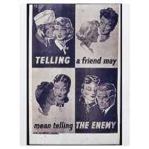 Telling A Friend May Mean Telling The Enemy flyers by ww2posters Telling A Friend May Mean Telling The Enemy flyers