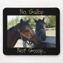 telling secrets, No, Gallop, Not Gossip..., Pho... mousepads