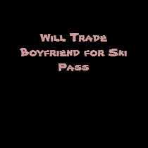 Telluride Poor Person - Ski Pass t-shirts