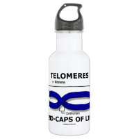 Telomeres End-Caps Of Life (Biology Humor) 18oz Water Bottle