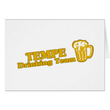 Tempe Drinking Team tee shirts Greeting Card
