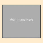 Template For Your Picture - Poster
