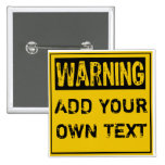 Template Sign - Warning- (Add Own Text) Button