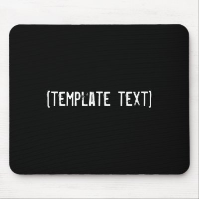 [template text] mouse mat by funnycustomtshirts