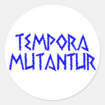 tempora mutantur Die Zeiten ändern sich Stickers