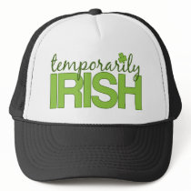 Temporarily Irish Trucker Hats