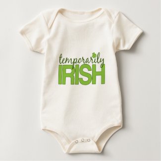 Temporarily Irish shirt