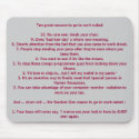 Ten great reasons to go to work mousepads by JOEYTHERAT Ten great reasons to go to work mousepads