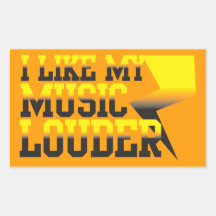 ¡Tengo gusto de mi música MÁS RUIDOSA! Rectangular Pegatinas