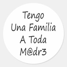 Tengo Una Familia un Toda Madre Etiquetas Redondas