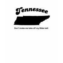 Tennessee - Bible Belt t-shirts
