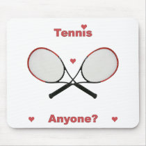 Tennis Anyone Mouse Pads