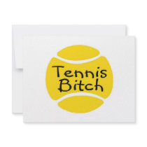 Tennis Bitch Invite