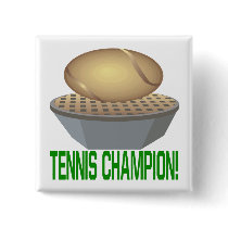 Tennis Champion Pinback Buttons