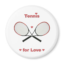 Tennis For Love Magnets