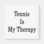 Tennis Is My Therapy Magnets