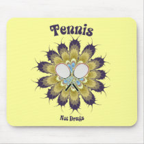 Tennis Not Drugs Mouse Pad