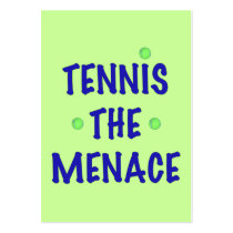 Tennis the Menace Business Card