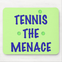 Tennis the Menace Mousepads