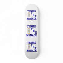 Tennis the Menace Window Skate Board Deck
