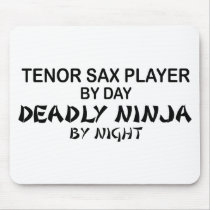Tenor Sax Deadly Ninja by Night Mouse Pad