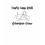 tent, Family Camp 2008, Richardson... - Customized Tshirt
