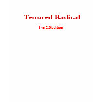 Tenured Radical Tee t-shirts