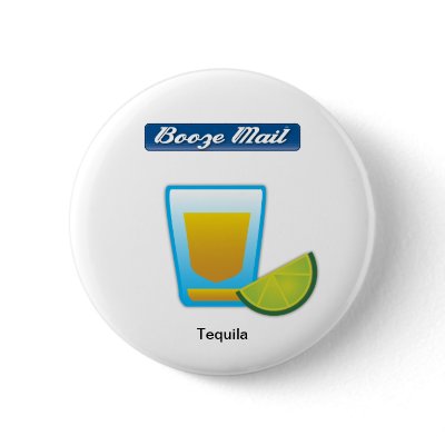 Tequila Button by boozemail