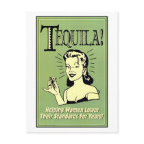 Tequila - Helping Women Lower Their Standards for Post Cards