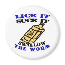Tequila Lick Suck 1 Fridge Magnet