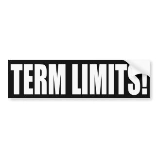 Term Limits NOW! bumpersticker