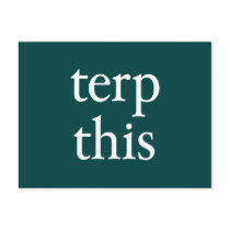 Terp This Dark Postcard by jamieco Terp This Dark Postcard