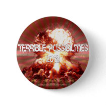Terrible Possibilities 2012 buttons