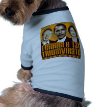 Terrible Tax Triumvirate Pet Tee Shirt