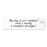 Terrify Stranger Bumpersticker Bumper Sticker